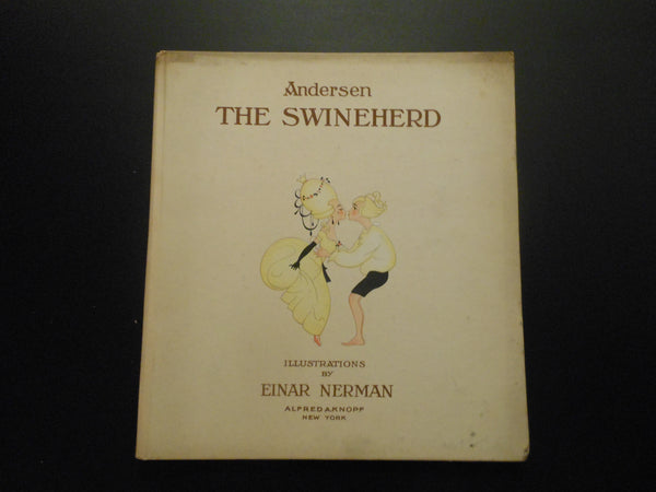 Hans Christian Andersen The Swineherd Illustrated by Einar Nerman